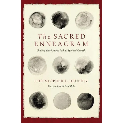 The Sacred Enneagram: Finding Your Unique Path to Spiritual Growth