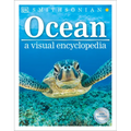 Ocean: A Visual Encyclopedia, 2nd Edition