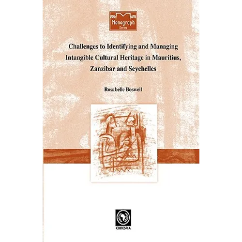 Challenges to Identifying and Managing Intangible Cultural Heritage in Mauritius, Zanzibar and Seychelles