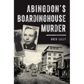 Abingdon's Boardinghouse Murder