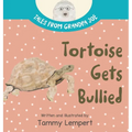 Tortoise Gets Bullied: A Social Emotional Learning SEL Feelings Book for Kids 4-8