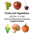 English-Pashto Fruits and Vegetables Children's Bilingual Picture Dictionary