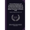 Revised Phylogeny and Functional Interpretation of the Edrioasteroidea Based on new Taxa From the Early and Middle Ordovician of Western Utah: Fieldia
