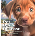 Poi Dog's Purpose: A Book About Self-Discovery and Belonging