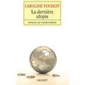 La dernière utopie