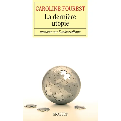 La dernière utopie