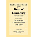 The Proprietors' Records of the Town of Lunenburg, Massachusetts, Including Fitchburg and a Portion of Ashby, 1729-1833
