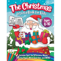 The Christmas Activity Book for Kids - Ages 6-10: A Creative Holiday Coloring, Drawing, Word Search, Maze, Games, and Puzzle Art Activities Book for B