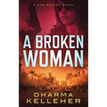 A Broken Woman: A Jinx Ballou Novel