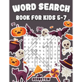 Word Search for Kids 5-7: 200 Fun Word Search Puzzles for Kids with Solutions - Large Print - Halloween Edition