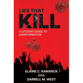 Lies That Kill: A Citizen's Guide to Disinformation