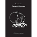 Table of Illnesses: Take a seat and enjoy the ride