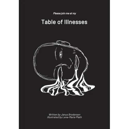 Table of Illnesses: Take a seat and enjoy the ride