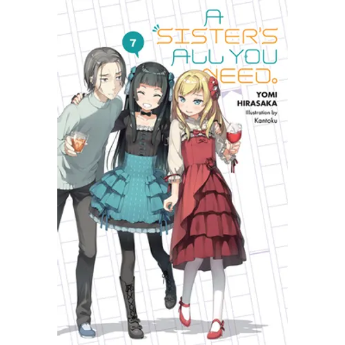 A Sister's All You Need., Vol. 7 (Light Novel): Volume 7