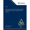 Spectroscopy of Fission Fragment Excited Atmospheric Pressure Argon and Xenon Plasmas