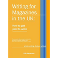 Writing for Magazines in the UK: how to get paid to write