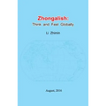 Zhongalish: Think and Feel Globally