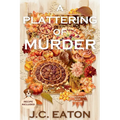 A Plattering of Murder: A Charcuterie Shop Mystery