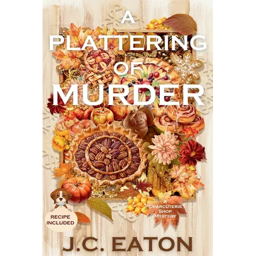 A Plattering of Murder: A Charcuterie Shop Mystery