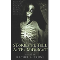 Stories We Tell After Midnight