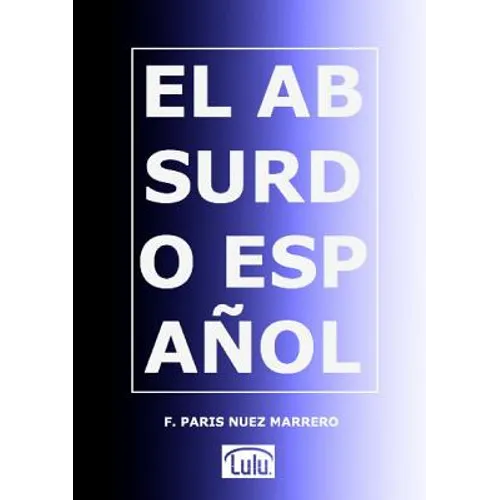 El Absurdo Español
