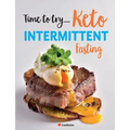 Time to try... Keto Intermittent Fasting: Calorie counted Keto recipes for weight loss & healthy living