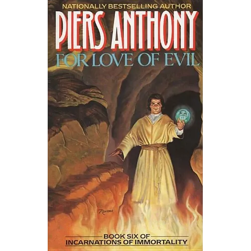 For Love of Evil: Book Six of Incarnations of Immortality