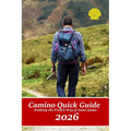 Camino Quick Guide. Walking the Way of Saint James: Services & accommodations for pilgrims to Santiago, a book to plan the stages.