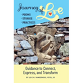Journey of Love: Poems, Stories, Practices