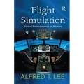 Flight Simulation: Virtual Environments in Aviation