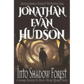 Into Shadow Forest