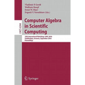 Computer Algebra in Scientific Computing: 12th International Workshop, CASC 2010, Tsakhkadzor, Armenia, September 6-12, 2010, Proceedings