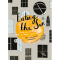 Eating the Sun: Small Musings on a Vast Universe