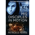 His Disciples In Motion