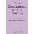 The Sacrament of the Future