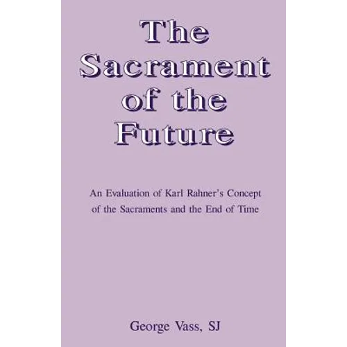 The Sacrament of the Future