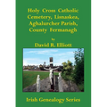 Holy Cross Catholic Cemetery, Lisnaskea, Aghalurcher Parish, County Fermanagh