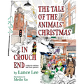 The Tale Of The Animals' Christmas In Crouch End: a fable for children and their parents