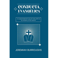 Conducta Evangelica: La superioridad de la ley de Cristo sobre la ley mosaica y la ley natural