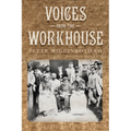 Voices from the Workhouse