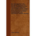 The Only Approved Guide Through All The Stages Of A Quarrel Containing The Royal Code Of Honor; Reflections Upon Duelling; And The Outline Of A Court