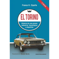 El Torino: Historia de una proeza industrial, tecnológica y deportiva