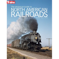 The Historical Guide to North American Railroads