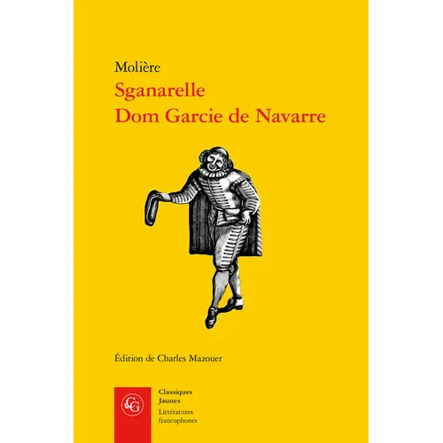 Sganarelle, DOM Garcie de Navarre