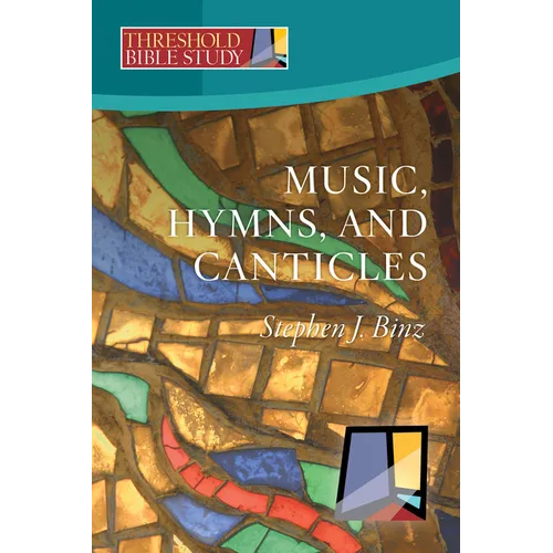 Music, Hymns, and Canticles