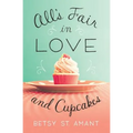 All's Fair in Love and Cupcakes