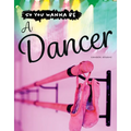 A Dancer