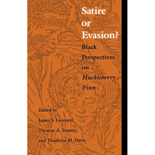 Satire or Evasion?: Black Perspectives on Huckleberry Finn