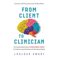 From Client to Clinician: The Transformative Power of Neurofeedback Therapy for Families Living with Autism and Other Special Needs