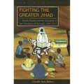 Fighting the Greater Jihad: Amadu Bamba and the Founding of the Muridiyya of Senegal, 1853-1913